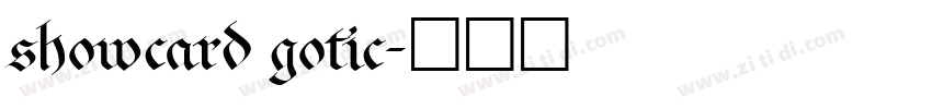 showcard gotic字体转换